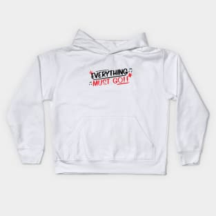 Everything Must Go Kids Hoodie